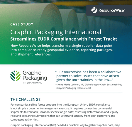 Graphic Packaging International ResourceWise Forest Trackt EUDR Complaince Case Study