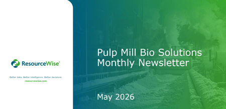 Pulp Mill Bio Solutions Monthly Newsletter.