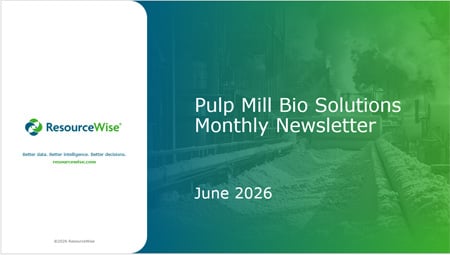 Pulp Mill Bio Solutions Monthly Newsletter.