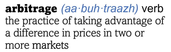 A snapshot resenmbling a dictionary insert for the word arbitrage to illustrate is meaning.