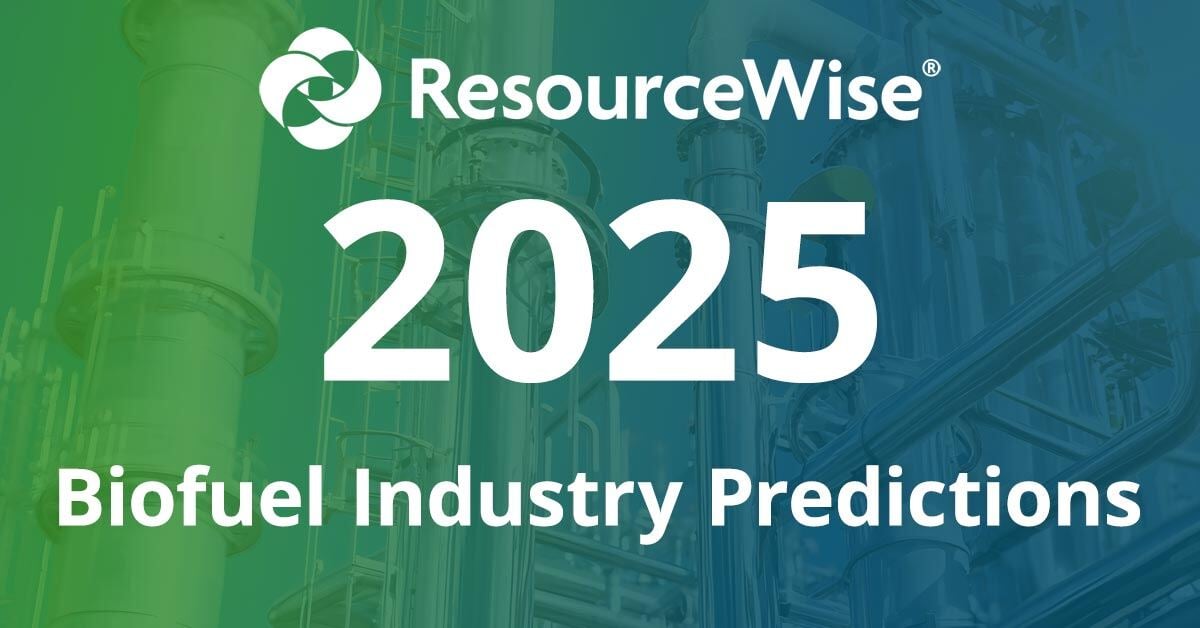 ResourceWise 2025 Biofuel Industry Predictions