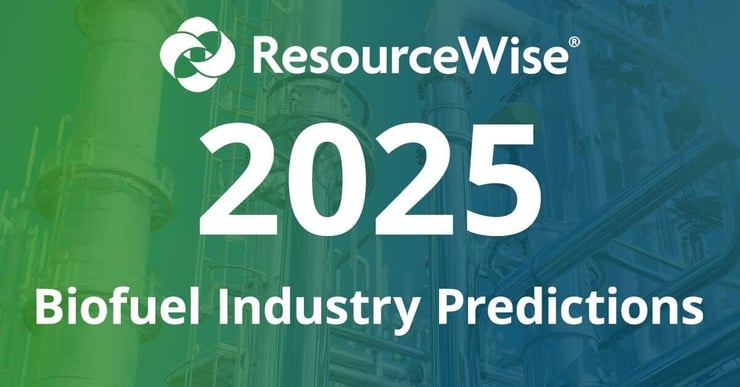ResourceWise 2025 Biofuel Industry Predictions