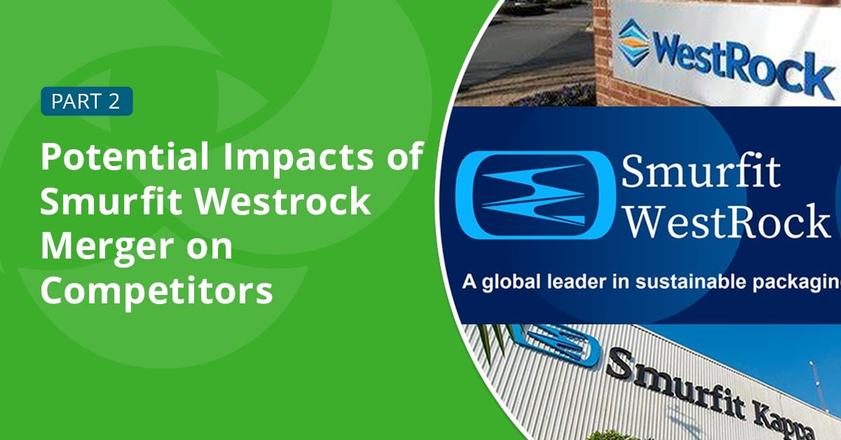 The Potential Impacts of Smurfit WestRock Merger on Competitors